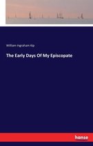 The Early Days Of My Episcopate