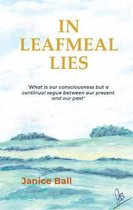 In Leafmeal Lies