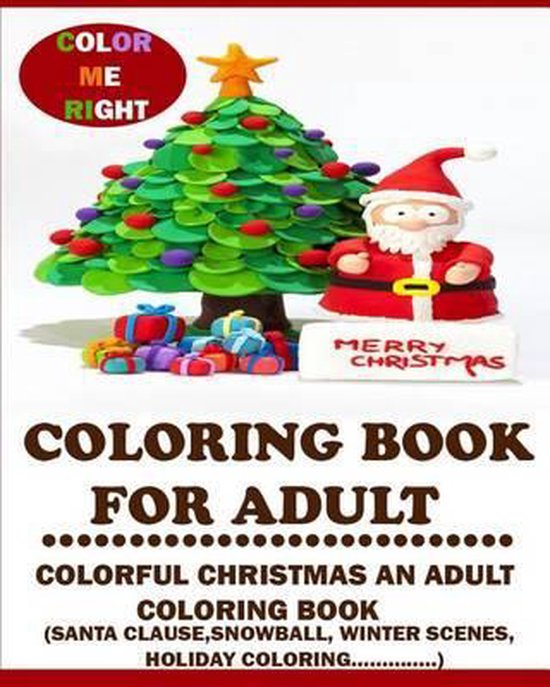 Coloring Book For Adult (Color Me Right):, Adult Coloring Book ...