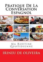 Pratique de la Conversation Espagnol