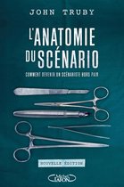 L'anatomie du scénario -Nouvelle édition-