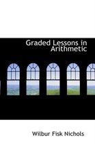 Graded Lessons in Arithmetic