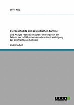 Die Geschichte Der Sowjetischen Familie