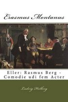 Holbergs Komedier- Erasmus Montanus