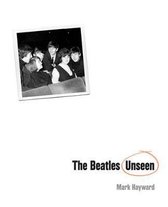 The Beatles Unseen