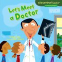 Cloverleaf Books ™ — Community Helpers - Let's Meet a Doctor