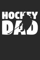 Hockey Notebook - Hockey Dad Diary - Hockey Gift Father - Hockey Journal