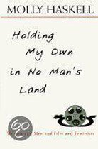 Holding My Own in No Man's Land