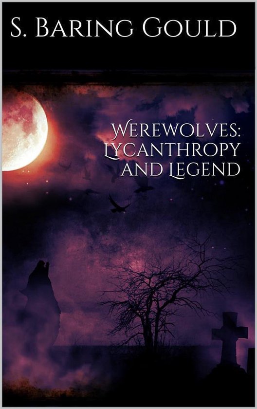 Werewolves: Lycanthropy and Legend - cover