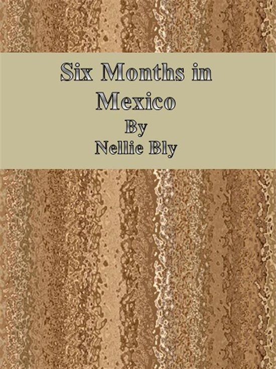 Six Months in Mexico - cover