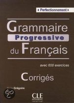 Grammaire progressive du français - Niveau perfectionnement. Corrigés
