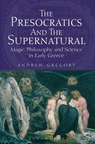 The Presocratics and the Supernatural