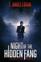 Lycanthrope Trilogy 1 - Night of the Hidden Fang