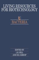 Living Resources for Biotechnology- Bacteria