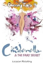 Cinderella & the Fairy Secret (Queerky Tales #4)