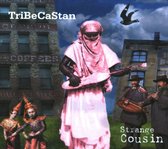 Tribecastan - Strange Cousin (CD)