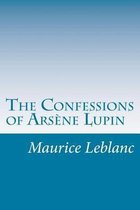 The Confessions of Arsene Lupin