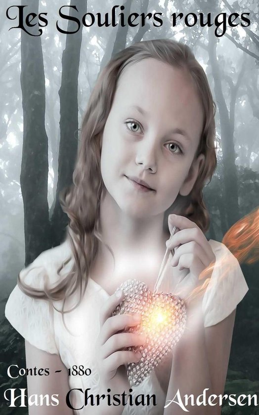 Oeuvres de Hans Christian Andersen 2 - Les Souliers rouges et autres ...