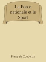 La Force nationale et le Sport