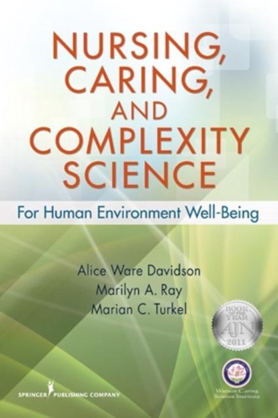 Nursing, Caring, and Complexity Science 9780826125873 Alice Ware