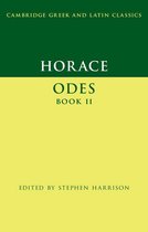 Cambridge Greek and Latin Classics 2 - Horace: Odes Book II
