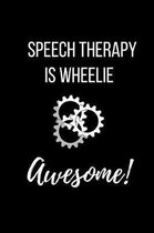 Speech Therapy is Wheelie Awesome