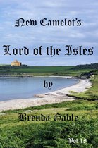 Tales of New Camelot 18 - New Camelot's Lord of the Isles