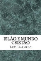 Islao e mundo cristao: Revelacao, profecia e salvacao