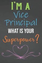 I'm A Vice Principal What Is Your Superpower?