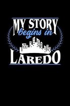 My Story Begins in Laredo