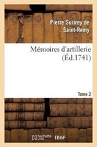 Sciences Sociales- Mémoires d'Artillerie. Tome 2