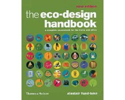 Eco-Design Handbook, The:A Complete Sourcebook for the Home and O