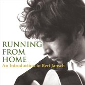 Running from Home: An Introduction to Bert Jansch