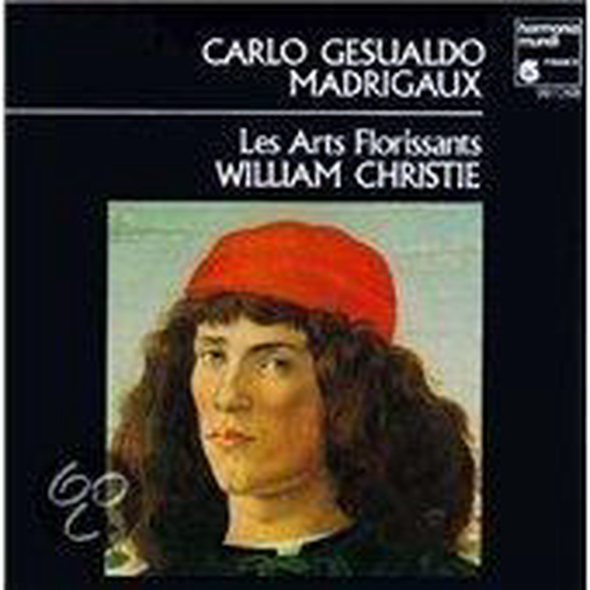 Carlo Gesualdo: Madrigaux
