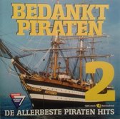 1-CD VARIOUS - BEDANKT PIRATEN: DE ALLERBESTE PIRATENHITS 2