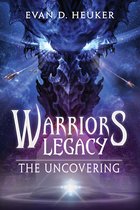 Warriors Legacy 1 - The Uncovering