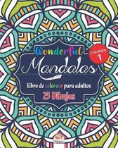 Wonderful Mandalas 1 - Libro de Colorear para Adultos