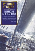 Le avventure di Aubrey e Maturin 7 - Missione sul Baltico