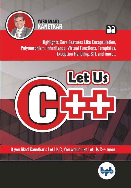 Let Us C++ (ebook), Kanetkar Yashavant | 9789388176644 | Boeken | bol