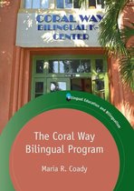 Bilingual Education & Bilingualism 120 - The Coral Way Bilingual Program