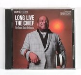 Long Live The Chief The Count Basie Orchestra
