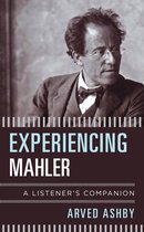 Listener's Companion - Experiencing Mahler