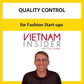 Quality Control for Fashion Start-ups with Chris Walker