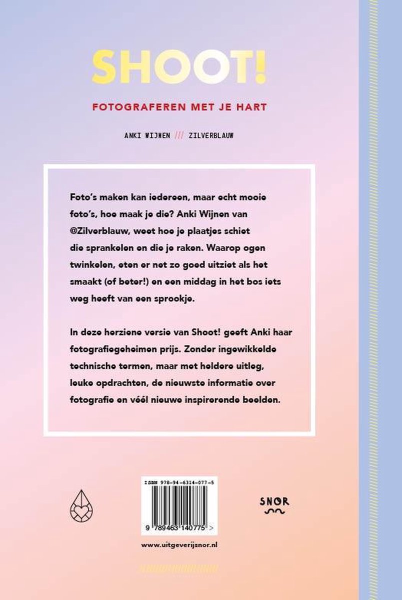 Achterkant van het boek 'SHOOT! Fotograferen met je hart' met tekst en ISBN.