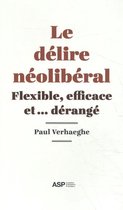 Le delire neoliberal