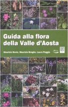 Guida alla flora della Valle d'Aosta