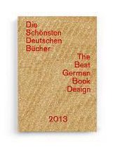 Die schönsten deutschen Bücher 2013. The Best German Book Design 2013