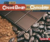 Start to Finish, Second Series - From Cocoa Bean to Chocolate