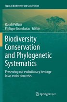 Topics in Biodiversity and Conservation- Biodiversity Conservation and Phylogenetic Systematics