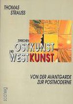 Strauss, T: Zwischen Ost-/Westkunst